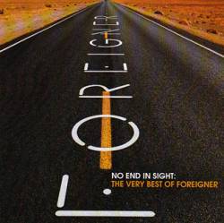 Foreigner : No End in Sight : the Very Best of Foreigner